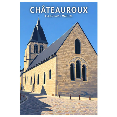 Affiche - Châteauroux - Église Saint-Martial
