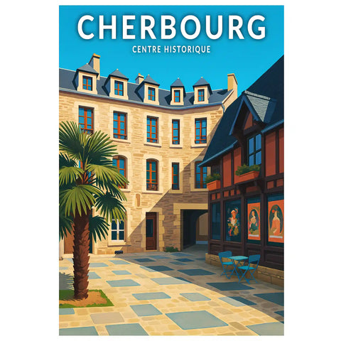 Affiche - Cherbourg - Centre Historique