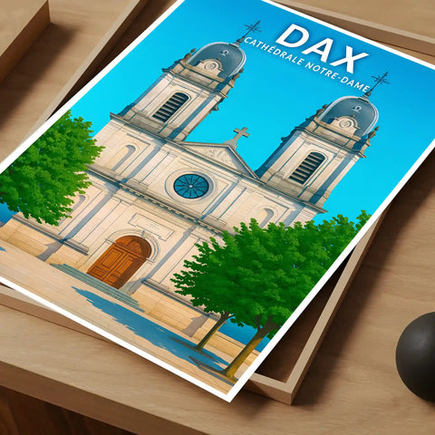 Affiche - Dax - Cathédrale Notre-Dame
