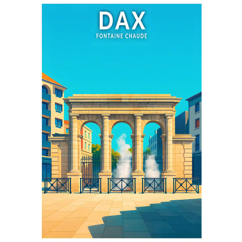 Affiche - Dax - Fontaine Chaude