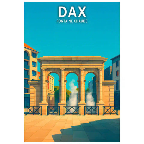 Affiche - Dax - Fontaine Chaude