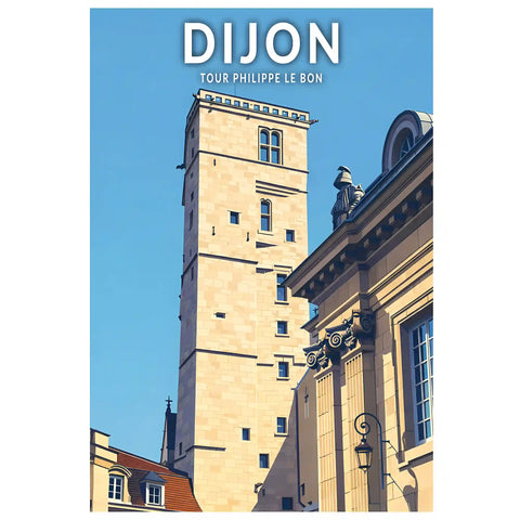 Affiche - Dijon - Tour Philippe le Bon