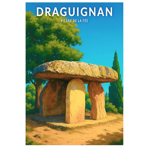 Affiche - Draguignan - Pierre de la Fée