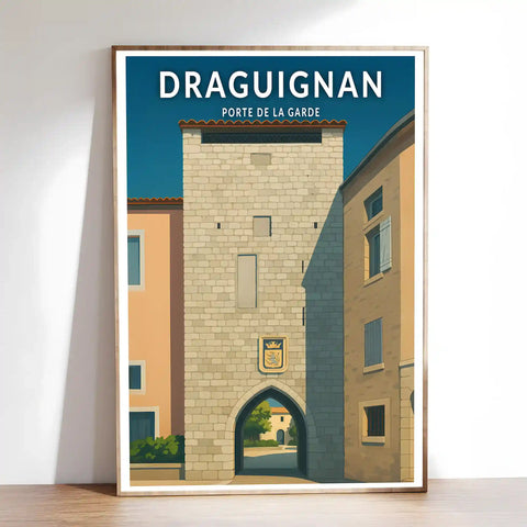 Affiche - Draguignan - Porte de la Garde