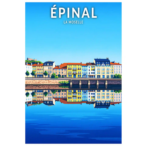 Affiche - Épinal - La Moselle
