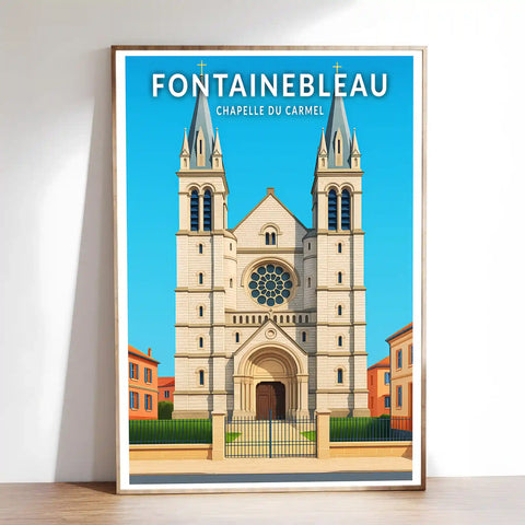 Affiche - Fontainebleau - Chapelle du Carmel