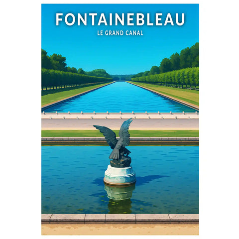 Affiche - Fontainebleau - Le Grand Canal