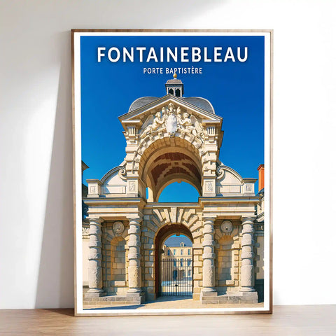 Affiche - Fontainebleau - Porte Baptistère