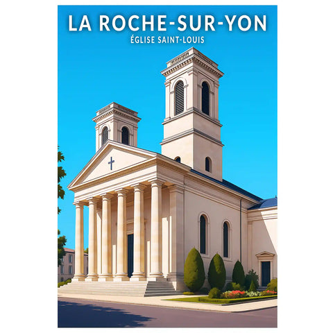 Affiche - La Roche-sur-Yon - Église Saint-Louis