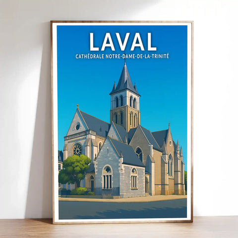 Affiche - Laval - Cathédrale Notre-Dame-de-la-Trinité