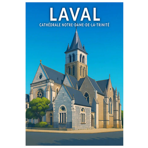 Affiche - Laval - Cathédrale Notre-Dame-de-la-Trinité