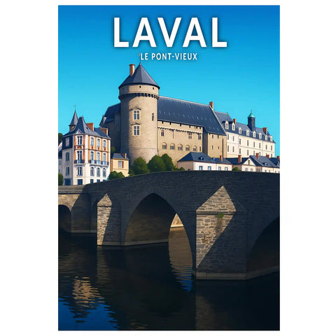 Affiche - Laval - Le Pont-Vieux
