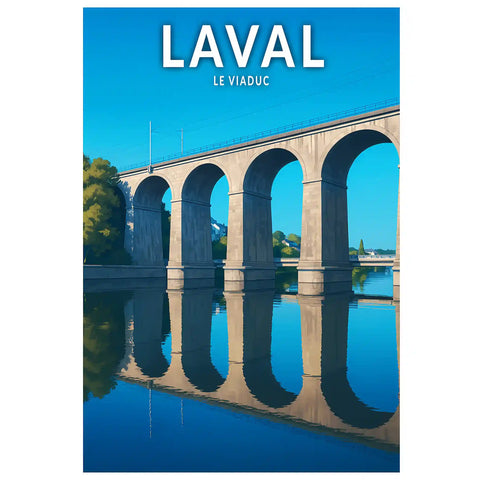Affiche - Laval - Le Viaduc