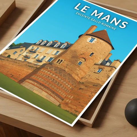 Affiche - Le Mans - Enceinte Gallo-Romaine