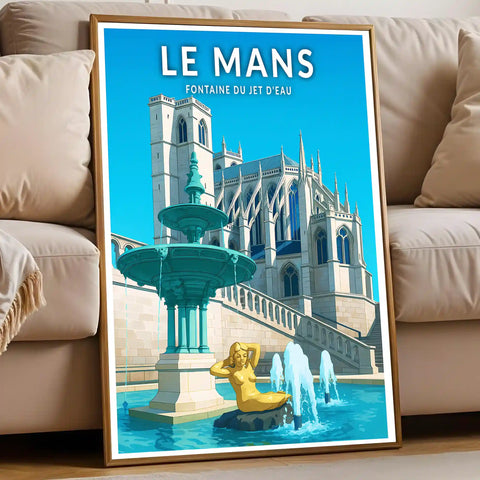 Affiche - Le Mans - Fontaine du Jet d'Eau
