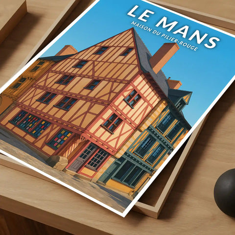 Affiche - Le Mans - Maison du Pilier-Rouge