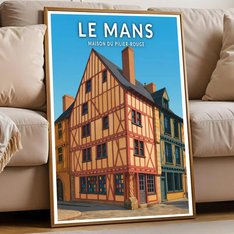 Affiche - Le Mans - Maison du Pilier-Rouge