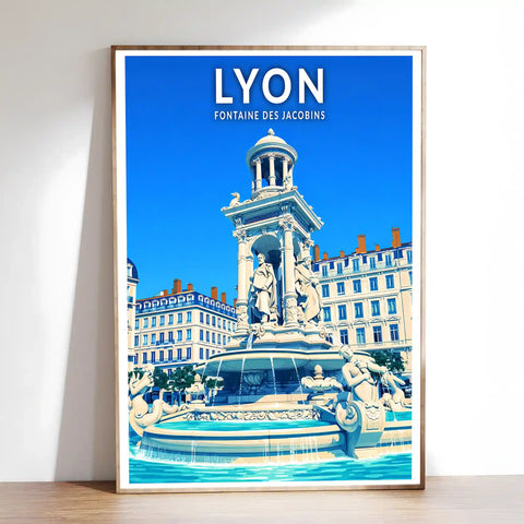 Affiche - Lyon - Fontaine des Jacobins