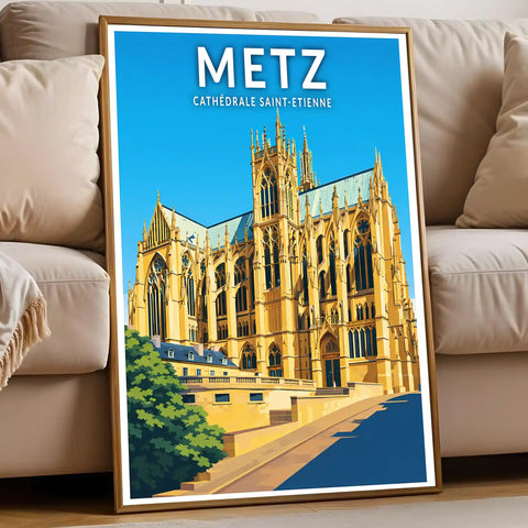 Affiche - Metz - Cathédrale Saint-Etienne