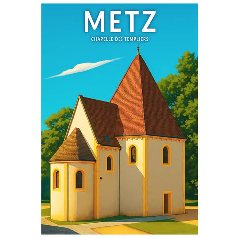 Affiche - Metz - Chapelle des Templiers