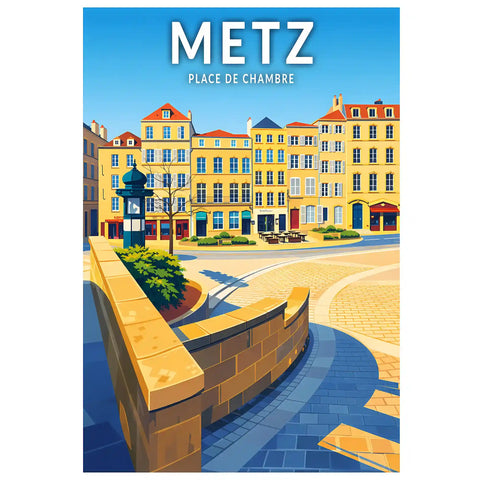 Affiche - Metz - Place de Chambre