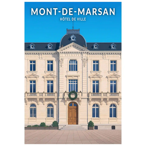 Affiche - Mont-de-Marsan - Hôtel de Ville