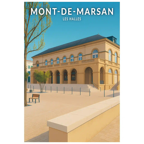 Affiche - Mont-de-Marsan - Les Halles