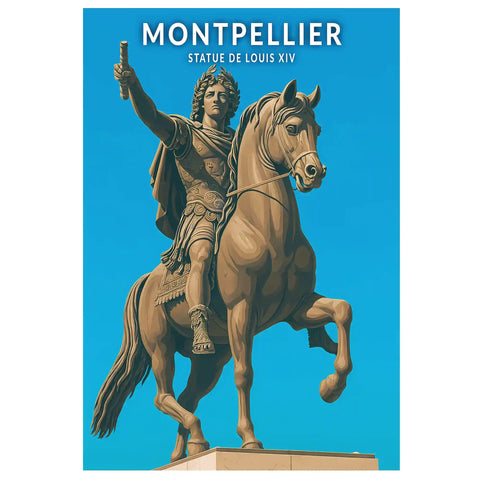 Affiche - Montpellier - Statue de Louis XIV
