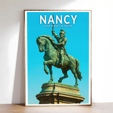 Affiche - Nancy - Statue de René II de Lorraine