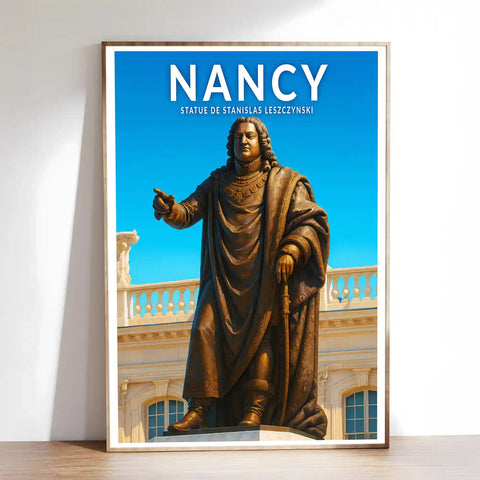 Affiche - Nancy - Statue de Stanislas Leszczynski