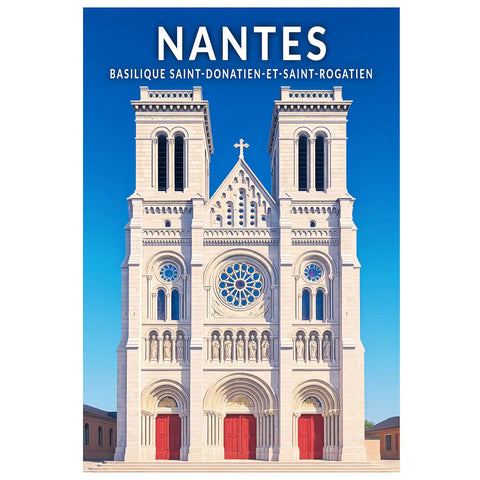 Affiche - Nantes - Basilique Saint-Donatien-et-Saint-Rogatien