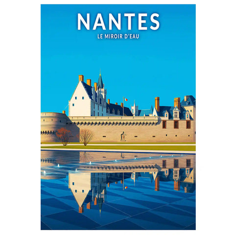 Affiche - Nantes - Le Miroir d'Eau