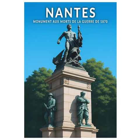 Affiche - Nantes - Monument aux morts de la guerre de 1870
