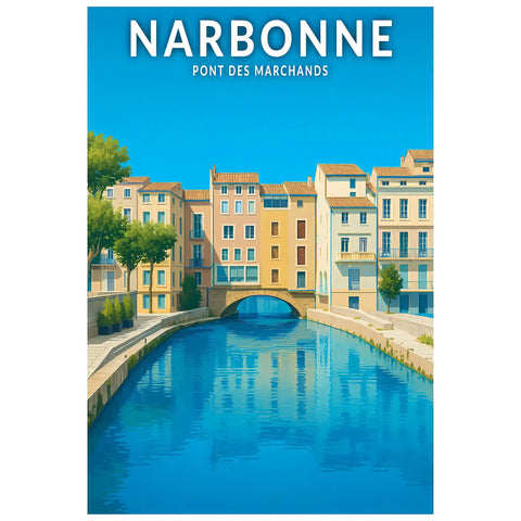 Affiche - Narbonne - Pont des Marchands