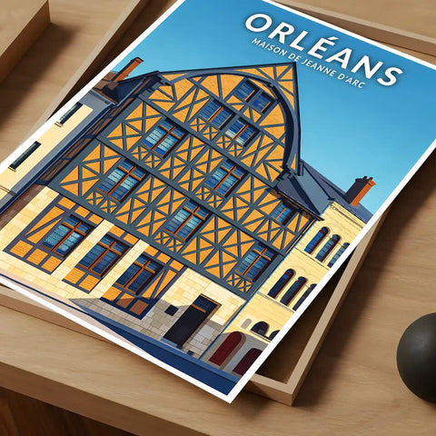 Affiche - Orléans - Maison de Jeanne d'Arc