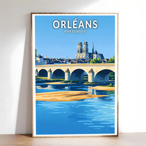 Affiche - Orléans - Pont Georges V