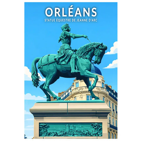 Affiche - Orléans - Statue Équestre de Jeanne d'Arc
