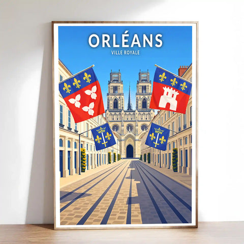 Affiche - Orléans - Ville Royale