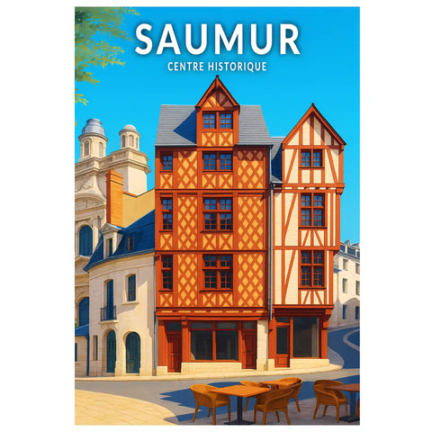 Affiche - Saumur - Centre Historique