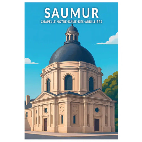 Affiche - Saumur - Chapelle Notre-Dame-des-Ardilliers
