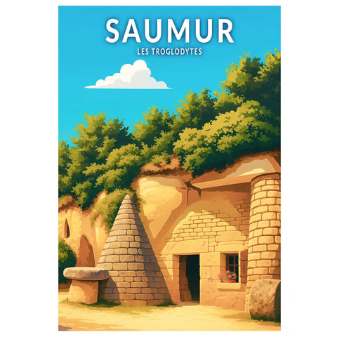 Affiche - Saumur - Les Troglodytes