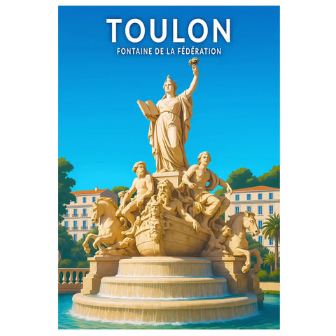 Affiche - Toulon - Fontaine de la Fédération
