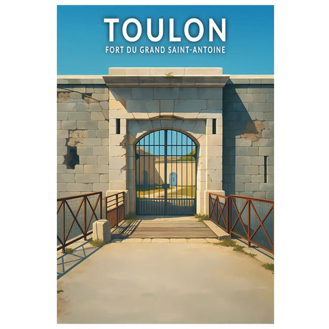 Affiche - Toulon - Fort du Grand Saint-Antoine