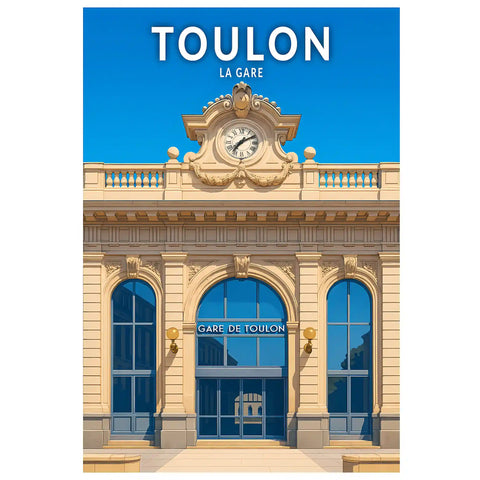 Affiche - Toulon - La Gare