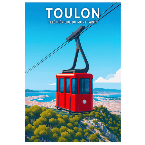 Affiche - Toulon - Téléphérique du Mont Faron