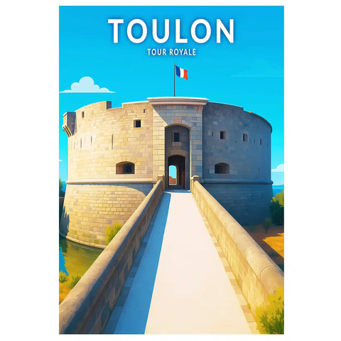 Affiche - Toulon - Tour Royale
