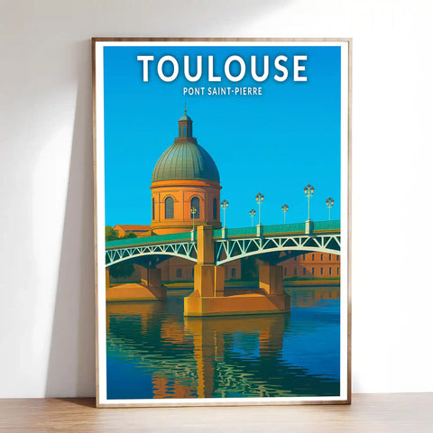 Affiche - Toulouse - Pont Saint-Pierre