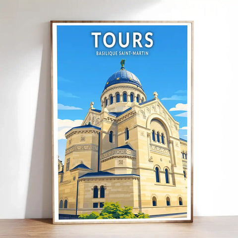 Affiche - Tours - Basilique Saint-Martin