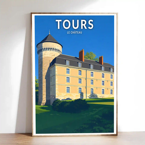 Affiche - Tours - Le Château
