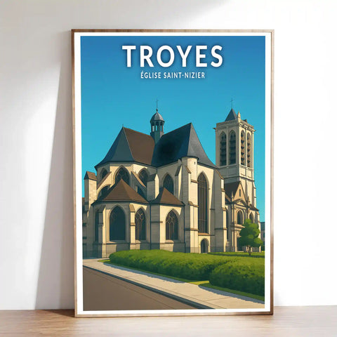 Affiche - Troyes - Église Saint-Nizier